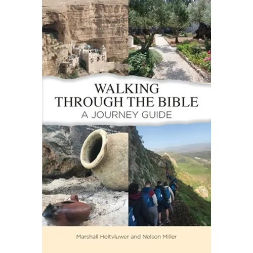 Walking Through the Bible: A Journey Guide