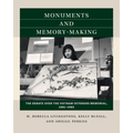 Monuments and Memory-Making: The Debate over the Vietnam Veterans Memorial, 1981-1982
