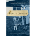 Poetic License: A Memoir