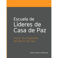 Escuela de Líderes de Casas de Paz