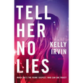 Tell Her No Lies Softcover