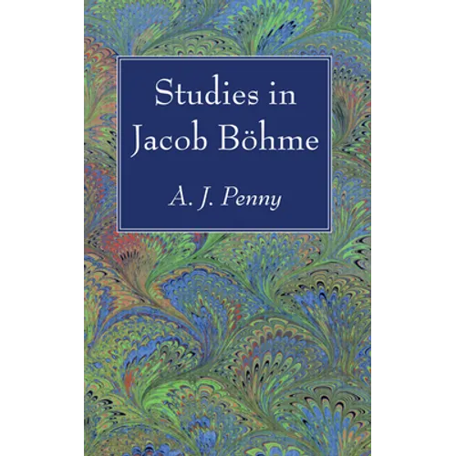 Studies in Jacob Böhme