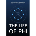 The Life Of Phi