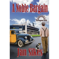 A Noble Bargain