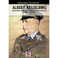 Kesselring: una biografia militare dell'Oberbefehlshaber Süd, 1943- 1945 - Vol. II