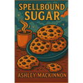 Spellbound Sugar
