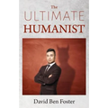 The Ultimate Humanist