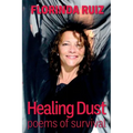 Healing Dust: Poems of Survival