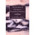 The Doctrine of Christian or Evangelical Perfection