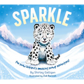 Sparkle: The Snow Leopard's Amazing Snowy Adventure!