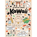 Drawing Japan Kawaii: 235 Illustrations to Discover Japanese Culture