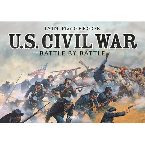 U.S. Civil War Battle by Battle