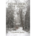 In the Mercy of Snow