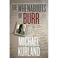 The Whenabouts of Burr