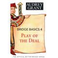 Bridge Basics 4: Play of the Deal
