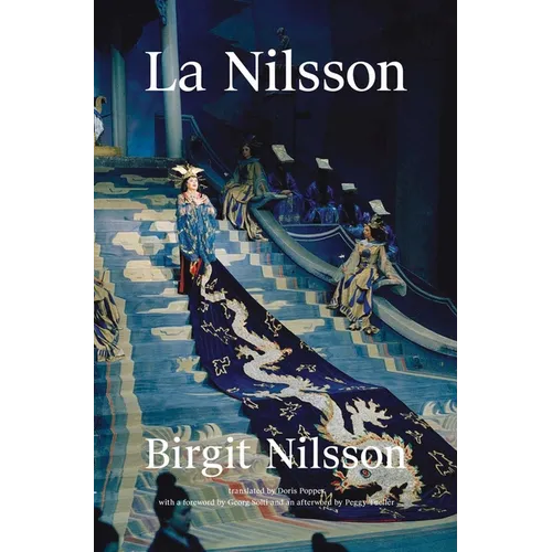 La Nilsson: My Life in Opera