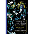Voice of the Living Light: Hildegard of Bingen and Her World