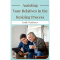 Assisting Your Relatives in the Resizing Process