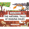 Moles Present the Natural Tolls of Digging Holes