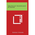 The Occult Significance Of Blood