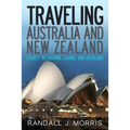Traveling Australia and New Zealand: Sydney, Melbourne, Cairns, and Auckland