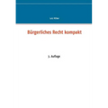 Bürgerliches Recht kompakt: 4. Auflage