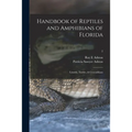 Handbook of Reptiles and Amphibians of Florida: Lizards, Turtles, & Crocodilians; 2