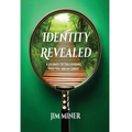 Identity Revealed: A Journey in Discovering Who You Are in Christ