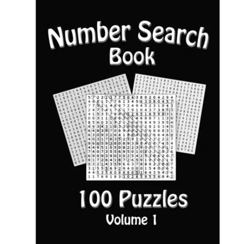 Number Search Book: 100 Number Search Puzzles: Volume 1