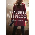Shadowed Witness
