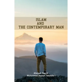 Islam and the Contemporary Man
