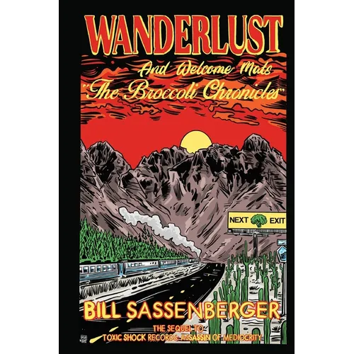 Wanderlust and Welcome Mats-the Broccoli Chronicles