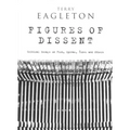 Figures of Dissent: Reviewing Fish, Spivak, Zizek and Others