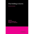 That Nothing Is Known
