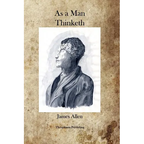 As A Man Thinketh