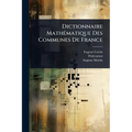 Dictionnaire MathÃ(c)matique Des Communes De France