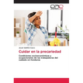 Cuidar en la precariedad