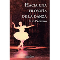 Hacia una filosofía de la danza