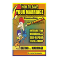 How to save your marriage. Counseling for couples. Interactive workbook with self-report tests and tables. From dating to marriage