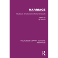Marriage: Studies in Emotional Conflict and Growth