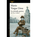 La Mirada Quieta (de Pérez Galdós) / The Quiet Gaze (of Pérez Galdós)