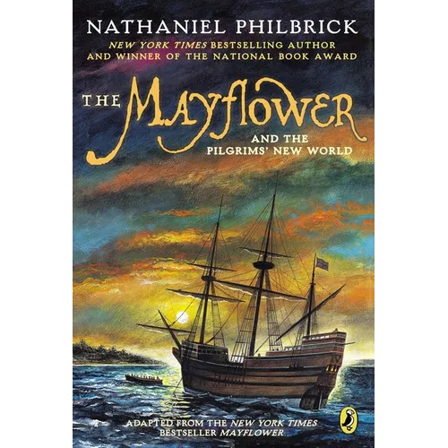 The Mayflower and the Pilgrims' New World