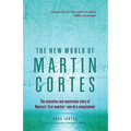 The New World of Martin Cortes