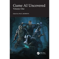 Game AI Uncovered: Volume One