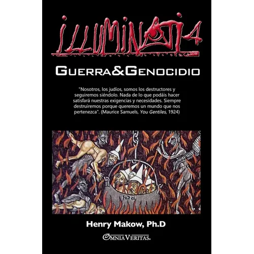 Illuminati 4 - Guerra y genocidio