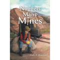 Nuggets from Many Mines