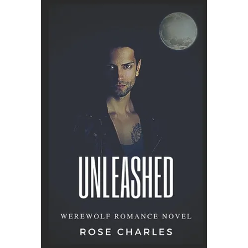 Unleashed: Werewolf Romance Novel