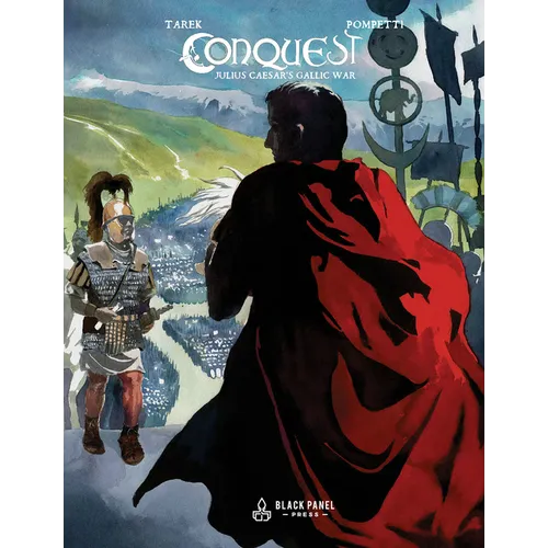 Conquest: Julius Caesar's Gallic War