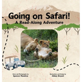 Going on Safari!: A Read-Along Adventure