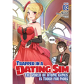 Trapped in a Dating Sim: The World of Otome Games Is Tough for Mobs (Light Novel) Vol. 2